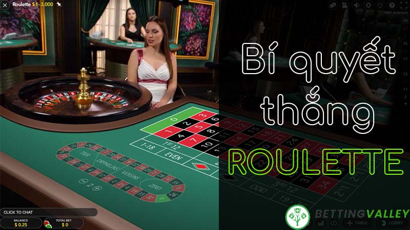 Bi quết chơi Roulette từ cao thủ