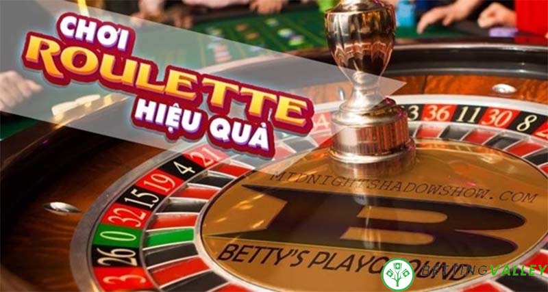Thủ thuật chơi roulette hiệu quả